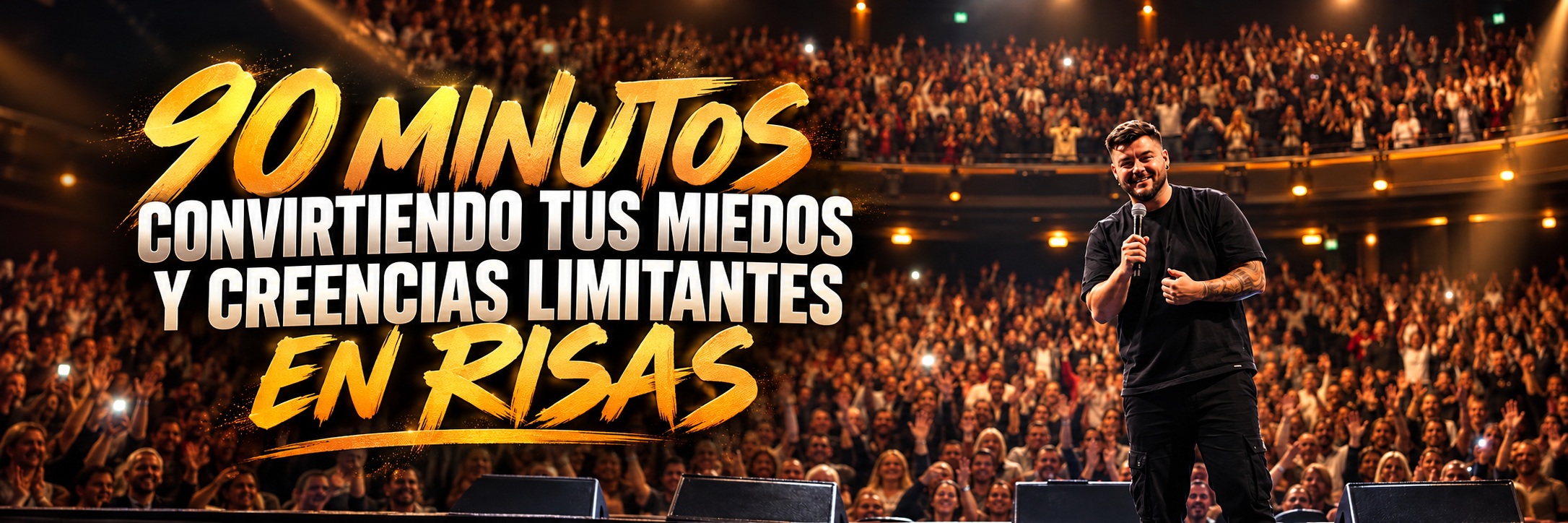 90 minutos convirtiendo tus miedos y creencias limitantes en risas